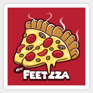 Funny Feet Shaped Pizza Humor Gift For Pizza Lovers Magnet